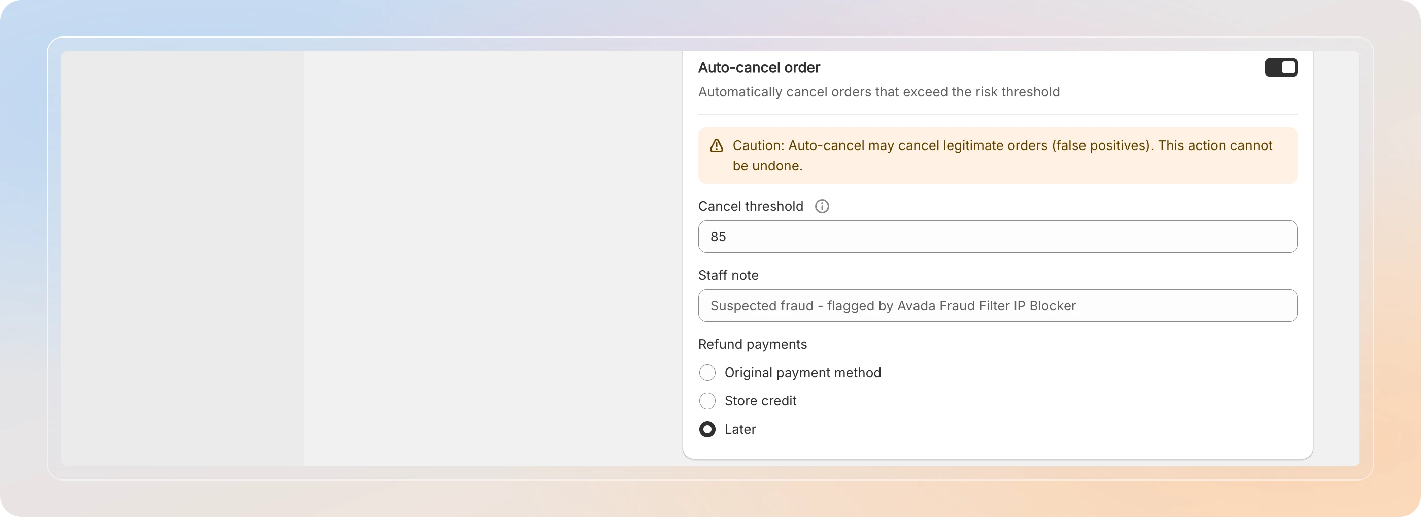 Auto-cancel settings